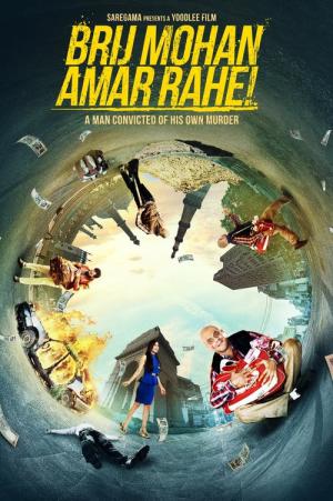 Brij Mohan Amar Rahe (2017)