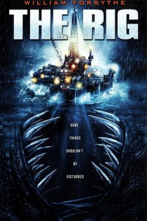 The Rig (2010)