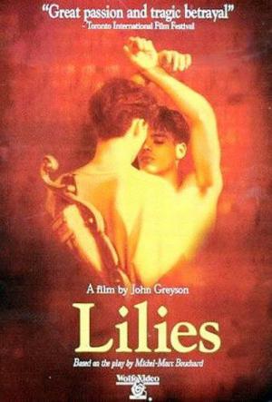 Lilies - Les feluettes (1996)