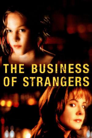 The Business of Strangers (2001)
