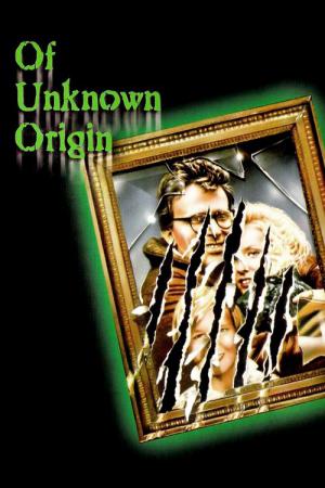 Of Unknown Origin (1983)