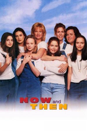 Now & Then (1995)