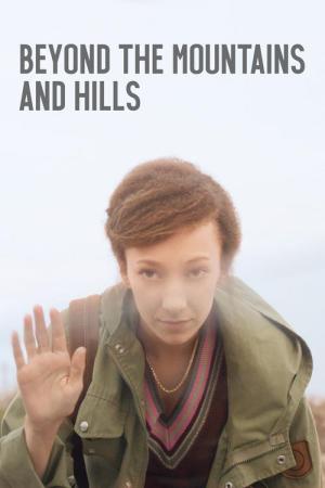 Beyond the Mountains and Hills (2016)