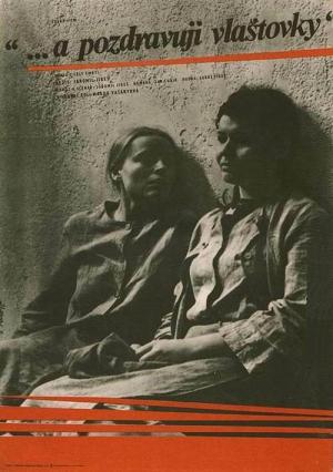 ...a Pozdravuji Vlastovky (1972)