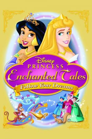 Disney Princess Betoverende verhalen: Volg je droom (2007)