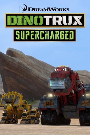 Dinotrux: Superladers (2017)