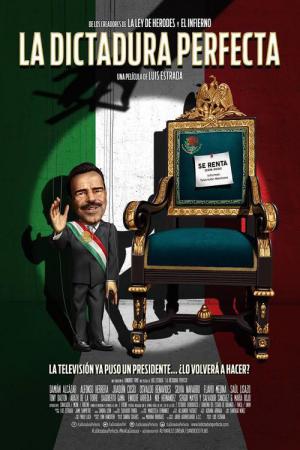 La dictadura perfecta (2014)