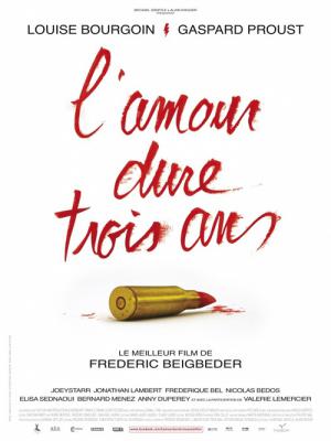 L'amour dure trois ans (2011)
