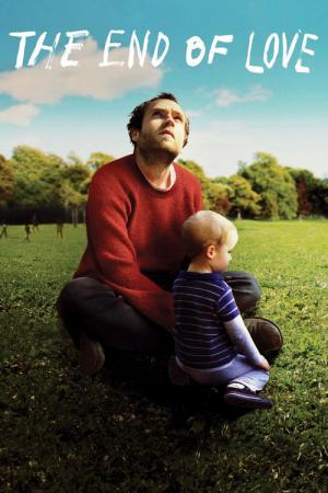 The End of Love (2012)