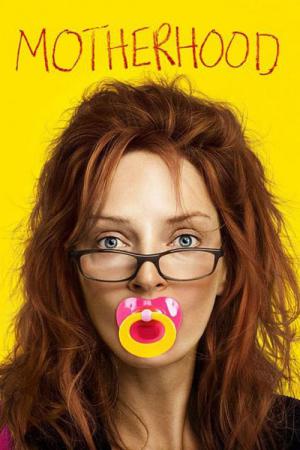 Motherhood (2009)