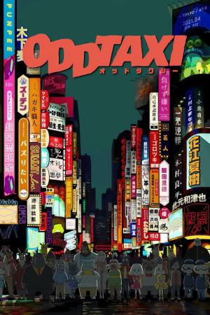 Odd Taxi (2021)