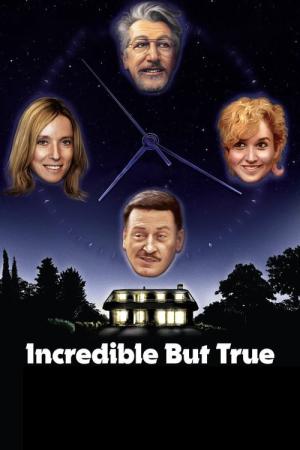 Incroyable mais vrai (2022)