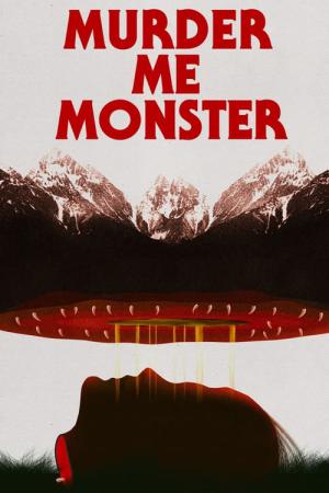 Muere, Monstruo, Muere (2018)