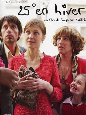 25 degrés en hiver (2004)