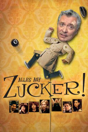 Alles auf Zucker! (2004)