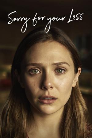 Sorry for Your Loss (2018)