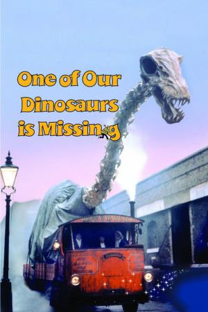 One of Our Dinosaurs Is Missing (1975)