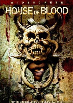 House of Blood (2006)