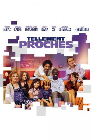 Tellement proches (2009)
