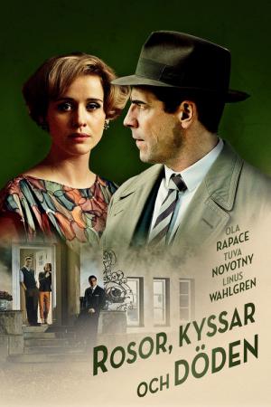Roses, Kisses and Death (2013)