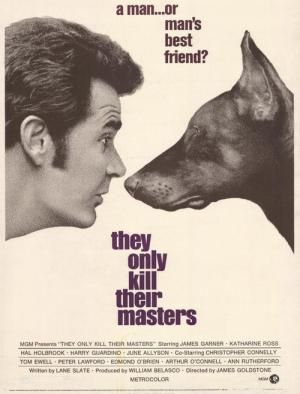 They Only Kill Their Masters (1972)