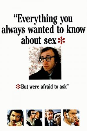 Everything You Always Wanted to Know About Sex *But Were Afraid to Ask (1972)