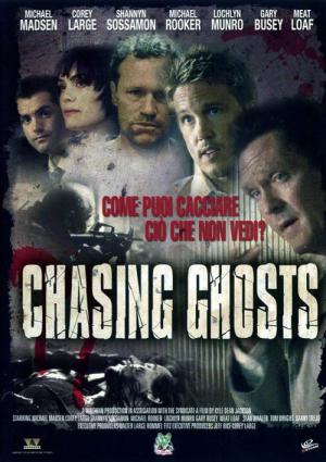 Chasing Ghosts (2005)
