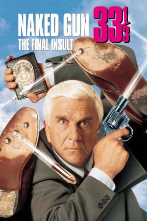The Naked Gun 33 1/3: The Final Insult (1994)