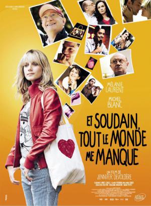Et soudain, tout le monde me manque (2011)