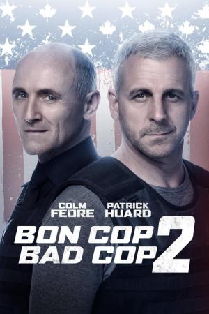 Bon Cop, Bad Cop 2 (2017)
